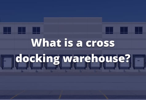 what-is-a-cross-docking-warehouse-2